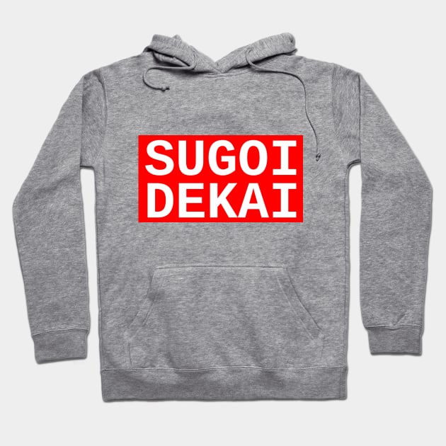 SUGOI DEKAI - Uzaki-chan wa Asobitai! Hoodie by PinPom